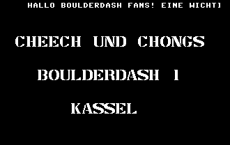 Chech & Chong's Boulder Dash 01